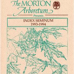 Index Seminum 1993-1994, The Morton Arboretum