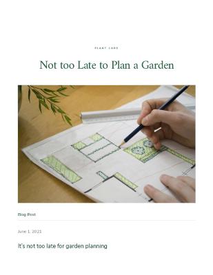 Not too Late to Plan a Garden