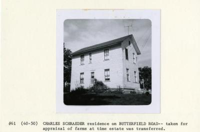 Charles Schroeder residence on Butterfield Road, taken for appraisal of farms at time estate was transferred
